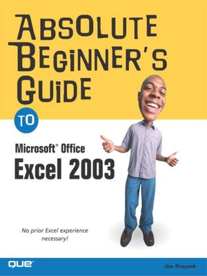 Absolute Beginner's Guide to Microsoft Office Excel 2003 - ebook